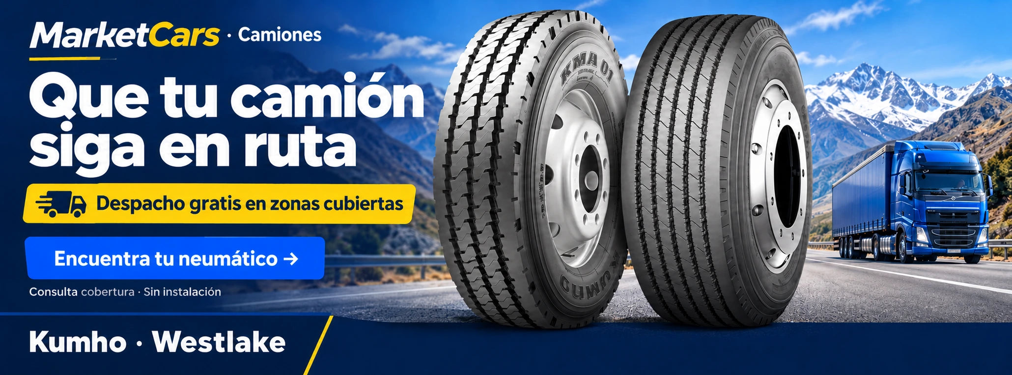 Kumho y Westlake para camiones. Despacho gratis en zonas cubiertas, sin instalación.